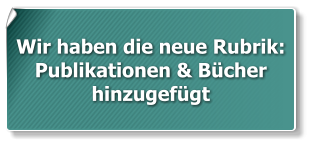 Wir haben die neue Rubrik: Publikationen & Bücher hinzugefügt