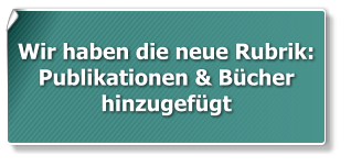 Wir haben die neue Rubrik: Publikationen & Bücher hinzugefügt